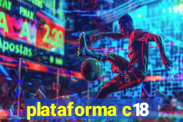 plataforma c18