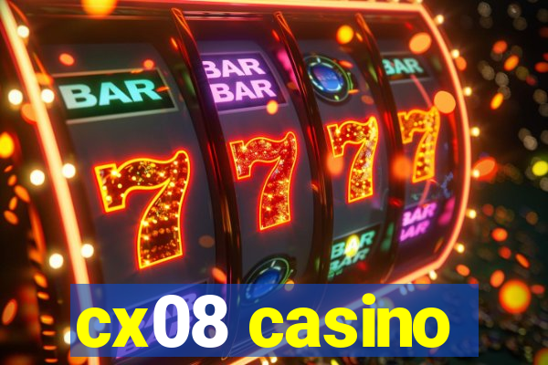 cx08 casino