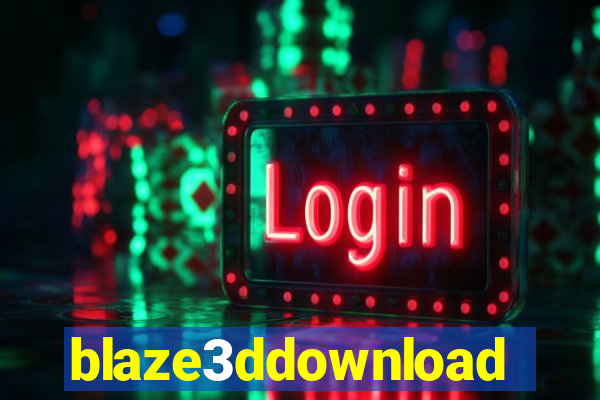 blaze3ddownload