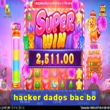 hacker dados bac bo