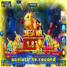 assistir tv record