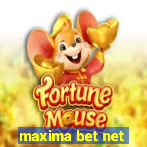 maxima bet net