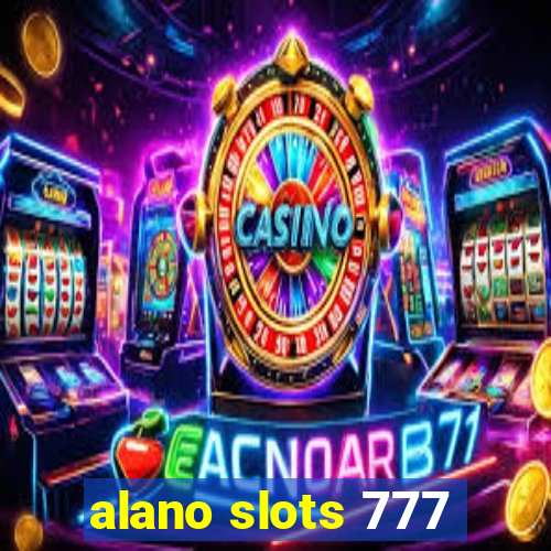 alano slots 777