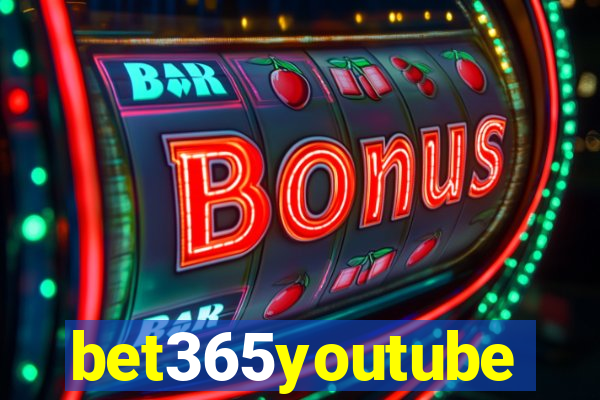 bet365youtube