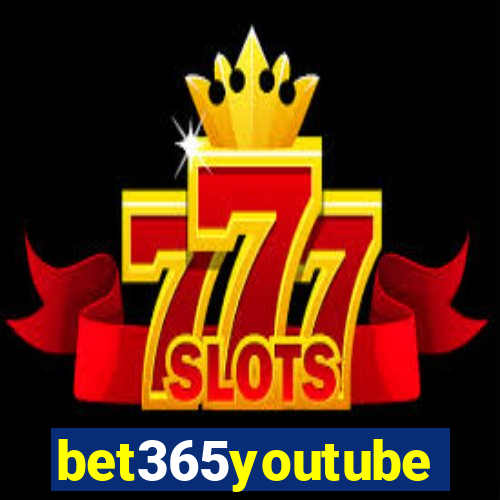 bet365youtube