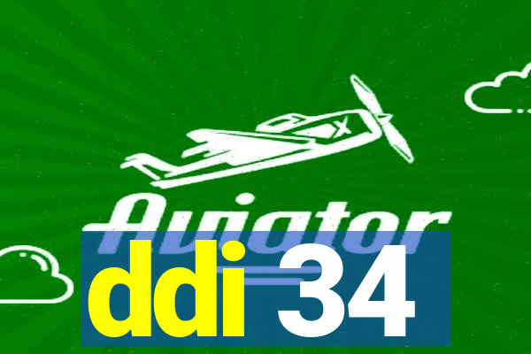 ddi 34