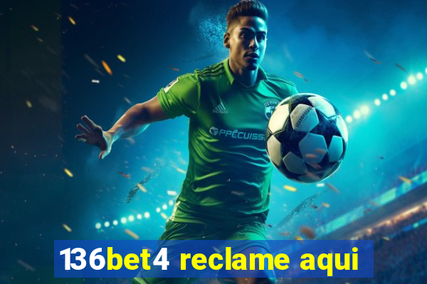 136bet4 reclame aqui