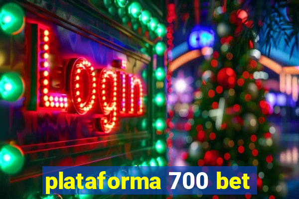 plataforma 700 bet