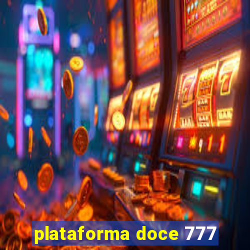 plataforma doce 777