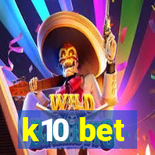 k10 bet