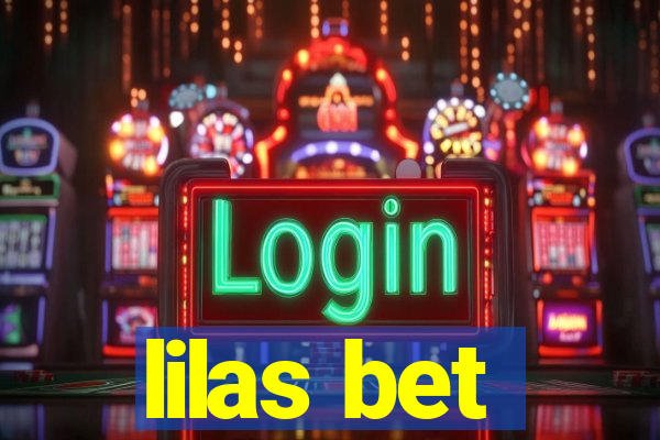 lilas bet