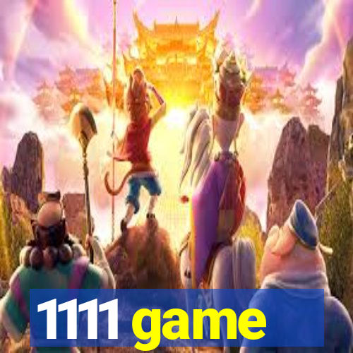 1111 game