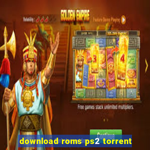 download roms ps2 torrent