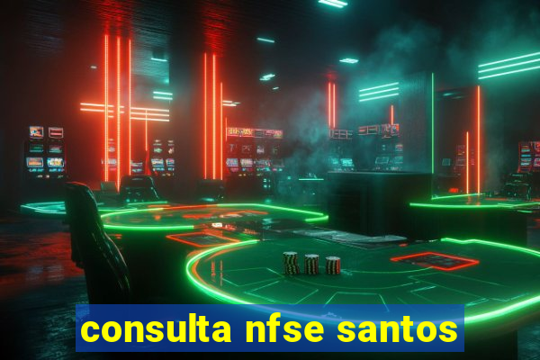 consulta nfse santos