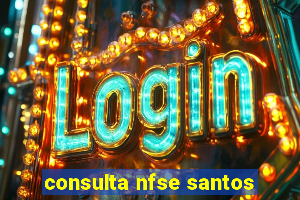 consulta nfse santos