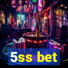 5ss bet