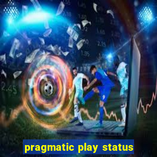 pragmatic play status