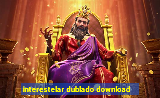 interestelar dublado download