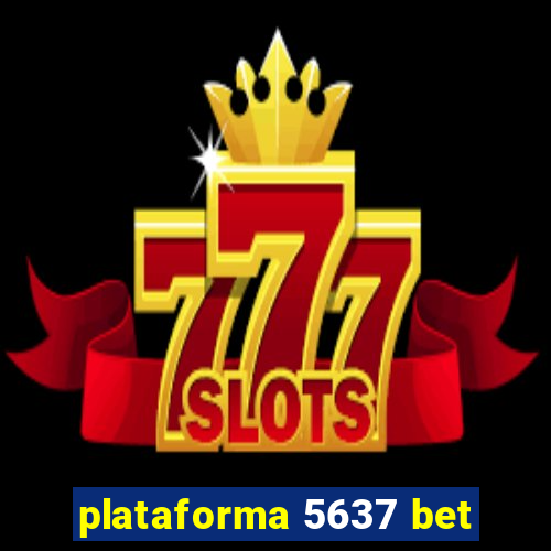 plataforma 5637 bet