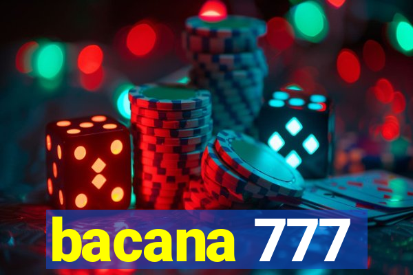 bacana 777