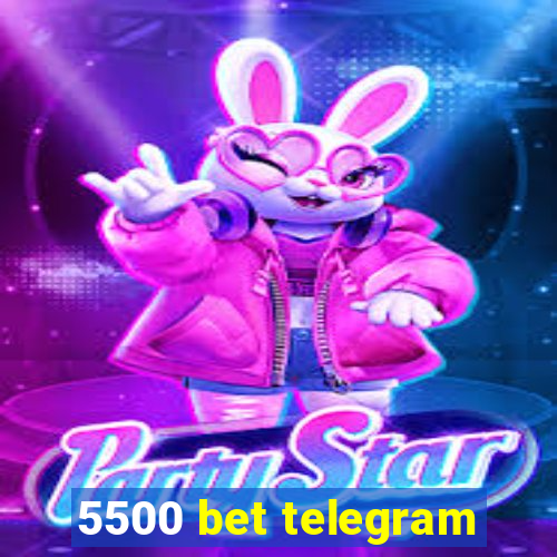 5500 bet telegram