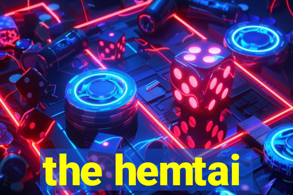 the hemtai