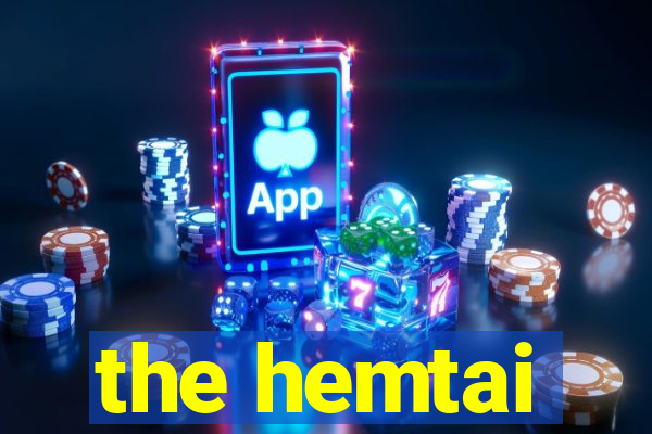 the hemtai