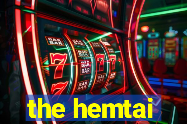 the hemtai