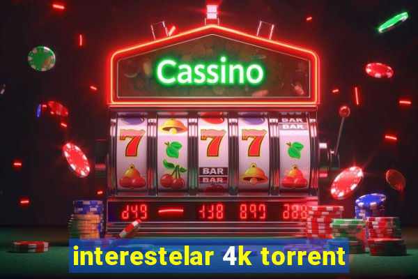 interestelar 4k torrent