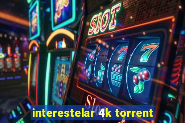 interestelar 4k torrent