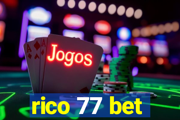 rico 77 bet