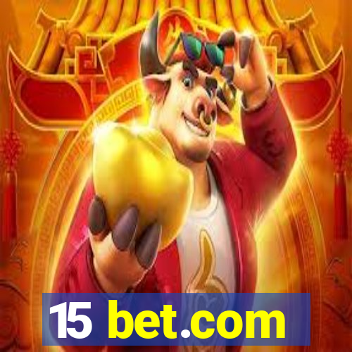 15 bet.com