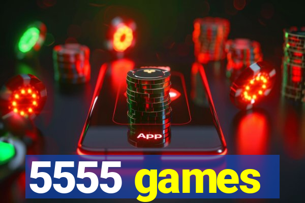 5555 games