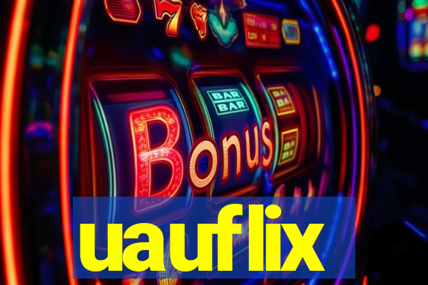 uauflix