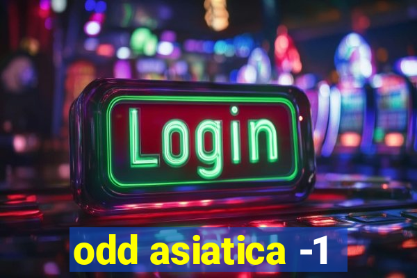 odd asiatica -1