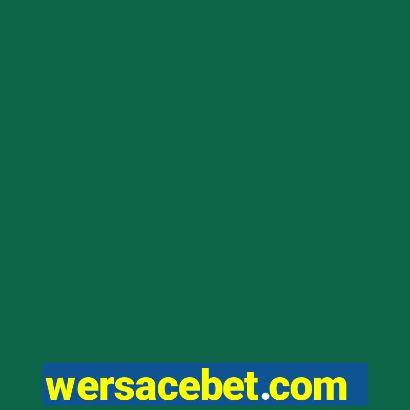 wersacebet.com