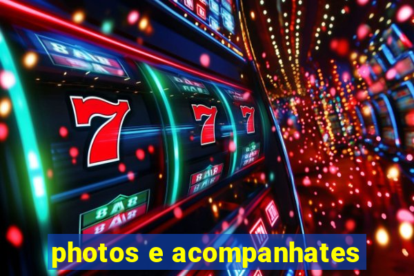 photos e acompanhates