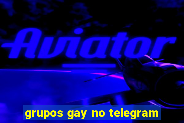 grupos gay no telegram