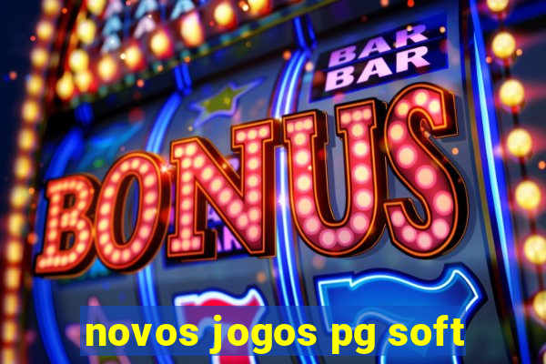 novos jogos pg soft