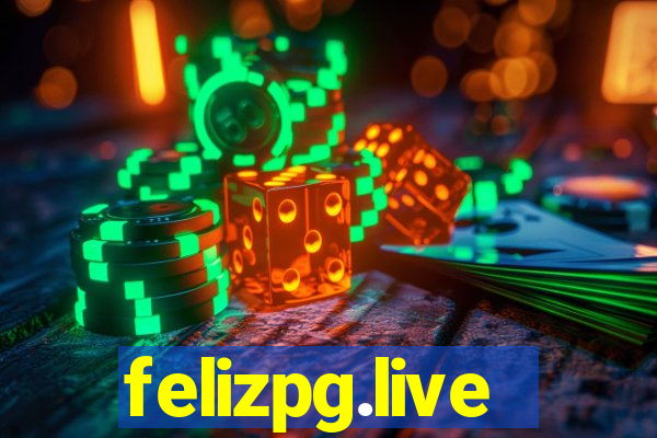 felizpg.live