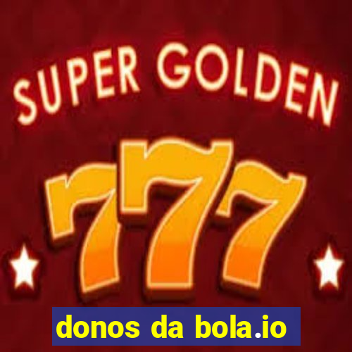 donos da bola.io