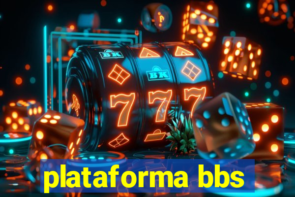 plataforma bbs