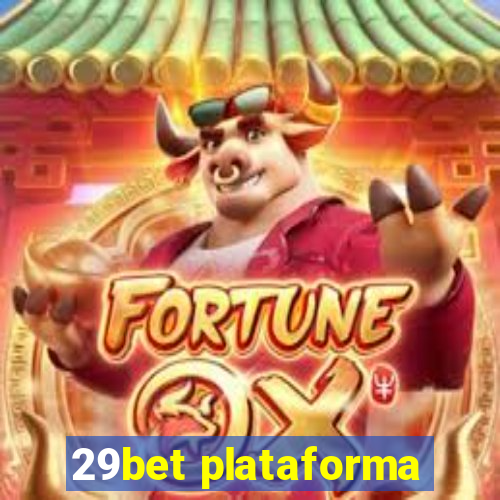 29bet plataforma