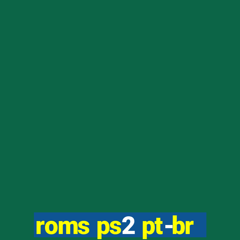 roms ps2 pt-br