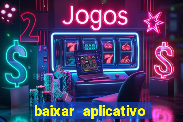 baixar aplicativo para fazer jogo do bicho