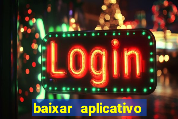 baixar aplicativo para fazer jogo do bicho