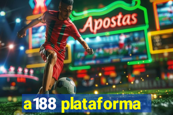 a188 plataforma