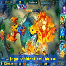 jogo resident evil baixar