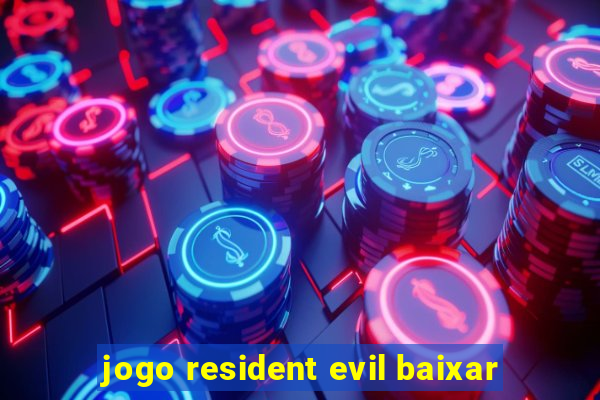 jogo resident evil baixar