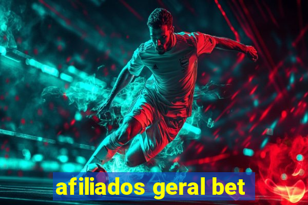 afiliados geral bet